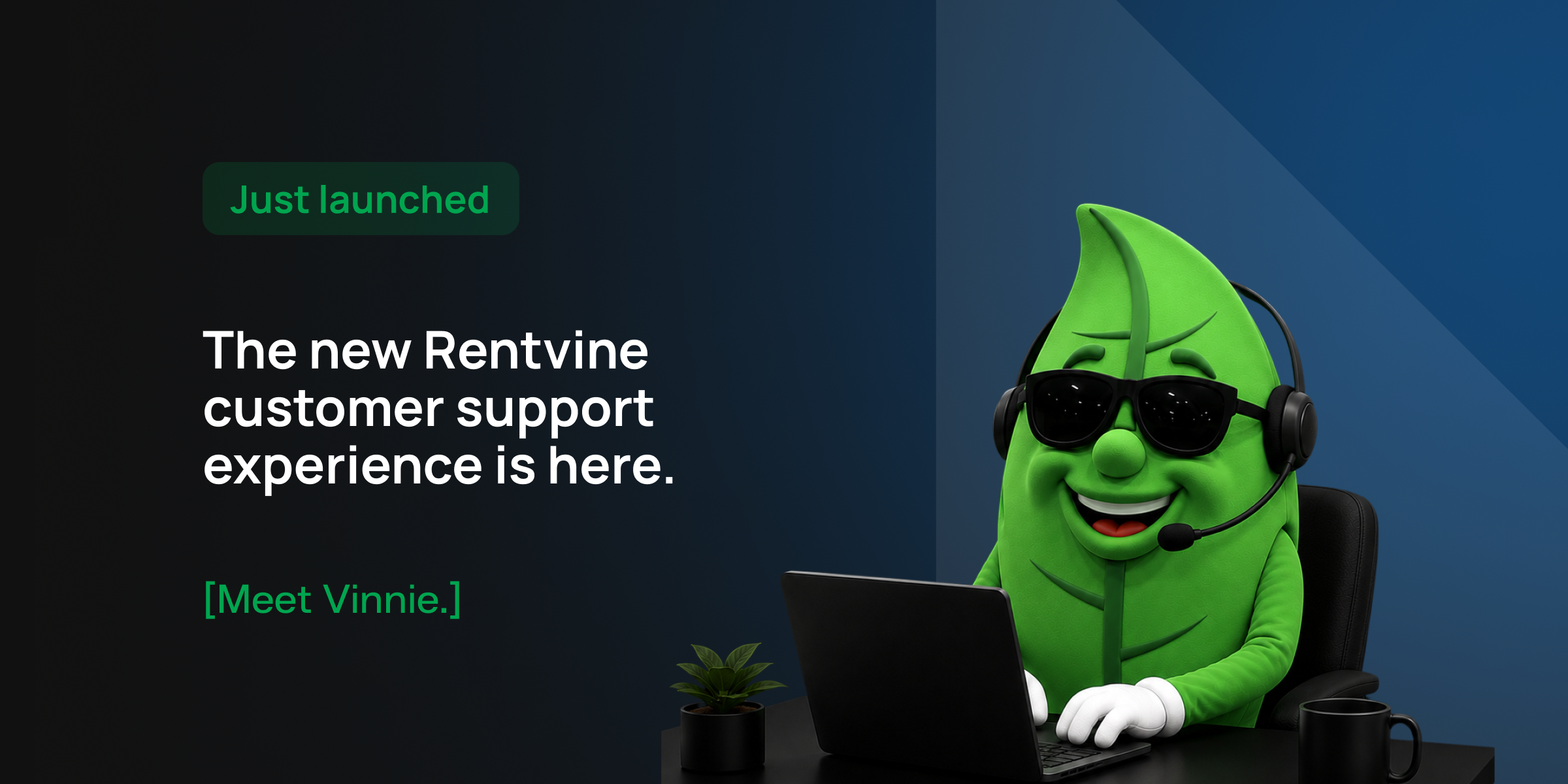 The new Rentvine customer support experience is here: meet Vinnie